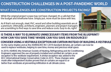 Articles | Construction Challenges in a Post-Pandemic World - a Case for Vestibule Exception Air Curtains